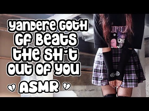 Goth Girlfriend Beats The Sh*t Out Of You In Her Basement ASMR