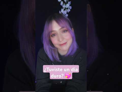 ⭐¿Tuviste un día duro? Ven, te cuido 💖 (ASMR para el alma)