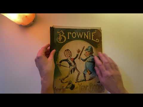 ASMR Antique Children’s Book Reading The Brownies Yearbook, Page Turning ~ Whisper