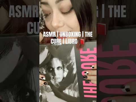 ASMR | UNBOXING | THE CURE “Un sueño perfecto” LIBRO 📕🖤 #asmr  #asmrvideo #thecure #books