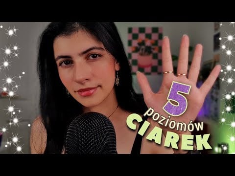 ASMR po polsku 5 POZIOMÓW CIAREK zaśniesz na 100% 💤