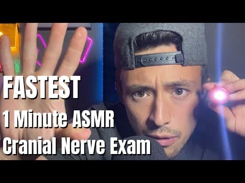 Fastest 1 Minute ASMR Cranial Nerve Exam | Credit: Landon’s ASMR | 31st ASMR Video