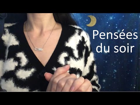 ASMR * Reflexions du soir au calme