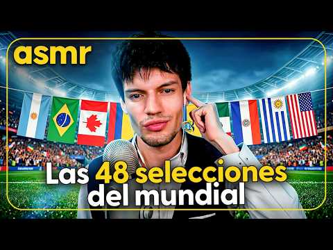 ASMR Español: Grupos y Todas las Selecciones Clasificadas al MUNDIAL 2026 (Información Nueva) ⚽