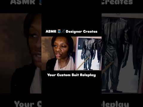ASMR Designer Creates Your Custom Suit Roleplay #personalattention