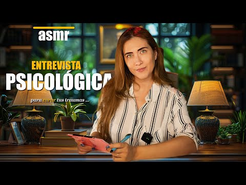 Asmr en español roleplay para dormir ENTREVISTA PSICOLÓGICA