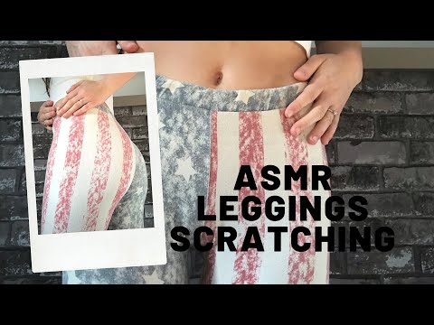 ASMR | FABRIC SCRATCHING SOUNDS | LEGGINGS SCRATCHING SOUNDS (No talking)