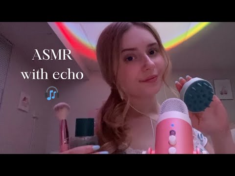 ASMR with echo (super tingly)