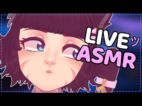 【LIVE ASMR】Catgirl Tingles Your Brain  🐾