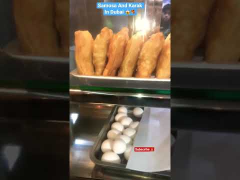 Samosa And Karak In Dubai 😱🍕 #shorts #samosa #karaktea #dubai