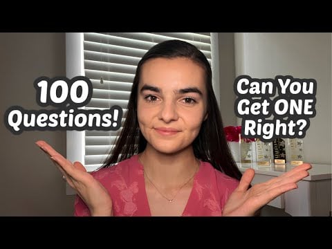 ASMR If You Get ONE Question Right, You Can Go To Sleep | 100 Questions