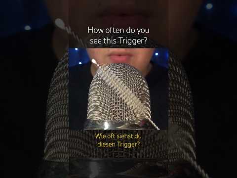 How often do you see this Trigger? #asmr