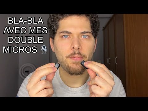 ASMR Français : BLA-BLA AVEC MES DOUBLE MICROS 🎙️