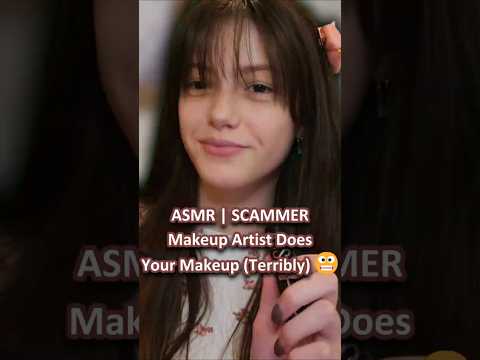 ASMR | SCAMMER Makeup Artist Does Your Makeup (Terribly) 😬 ─♡─ #asmr #asmrroleplay #comedyasmr