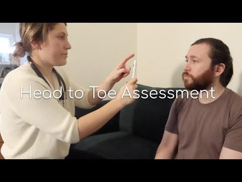 Head To Toe Nursing Assessment - Real Person ASMR