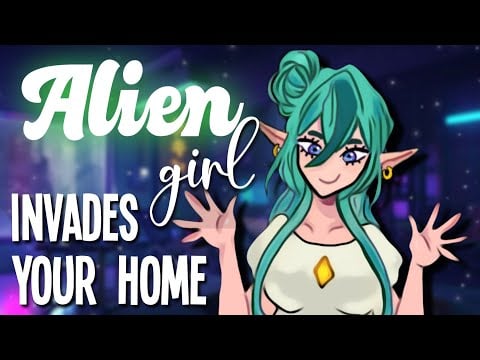 Alien Girl Invades your home [Live together] [Sci-Fi] [Wholesome] [F4A Asmr Roleplay]