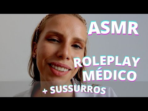 ASMR ROLEPLAY CONSULTA MÉDICA COM VIROSE -  Bruna Harmel ASMR