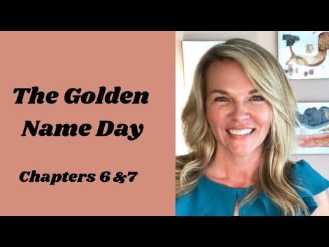 📚 These chapters are WONDERFUL | The Golden Name Day read-aloud
