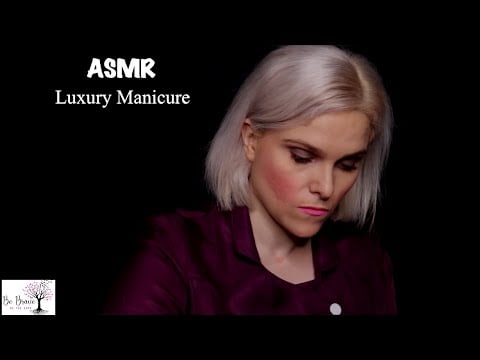 ASMR Spa: Giving You A Luxury Manicure Roleplay - Filing, Painting & Massage