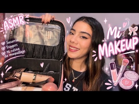 ASMR 💗 Te enseño mi RUTINA DE MAQUILLAJE | Susurros + Triggers