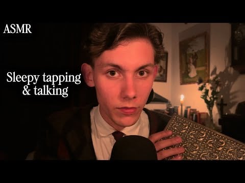 ASMR - Tapping & talking till you fall asleep, male soft spoken 