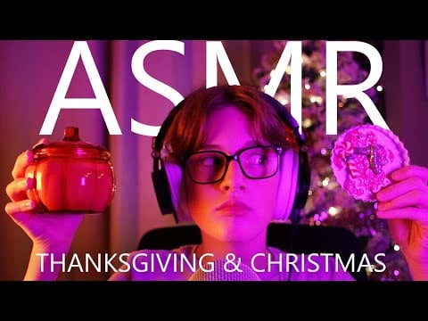 Thanksgiving & Christmas ASMR