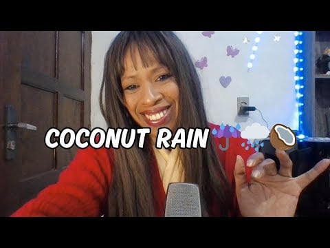 COCONUT RAIN #asmr  #asmrsounds   #coconutrain