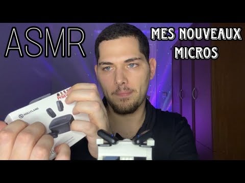 ASMR Français : MES NOUVEAUX MICROS 🎙️
