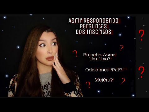 asmr Respondendo Perguntas Dos Inscritos! Sussurros/Sons de boca