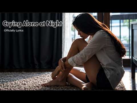 Crying Alone at Night