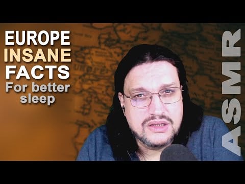INSANE and Funny Facts about EUROPE to help you... sleep deeper  [ ASMR soft spoken and whispering ]