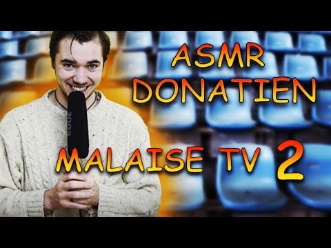 Asmr Donatien : Malaise TV  asmr roleplay