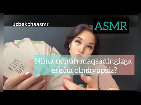 ASMR. Psihologiya. Mak karta. Orzuingizga erishishga nima to’sqinlik qilyapti