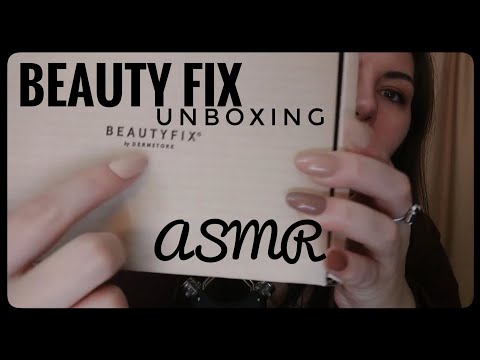 Beauty Fix Unboxing ASMR (Tapping, Lids, and Whispering)