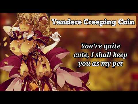 Victim of Your Greed (F4A) (Creeping coin) (Yandere ASMR/Audio roleplay)