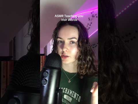 ASMR Teaching you Irish Words #asmr #asmrtriggers #asmrsounds #asmrvideo
