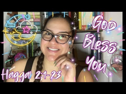 Christian ASMR: Bible Reading Of “Haggai 2:1-23” With Omy
