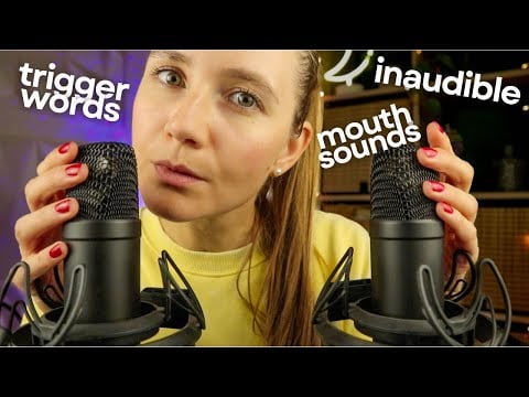 ASMR Ear to Ear Inaudible Whisper, Trigger Words, Mouth Sounds You Can FEEL 