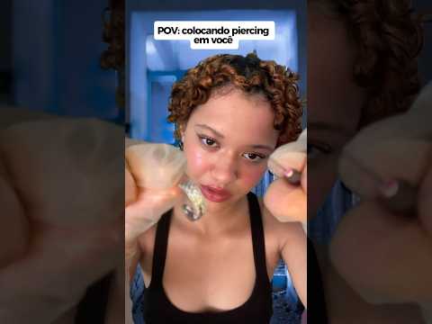 POV: colocando piercing em você #asmr #asmrvideo #relax #pov  #fyp #asmrvideo #roleplay #satisfying