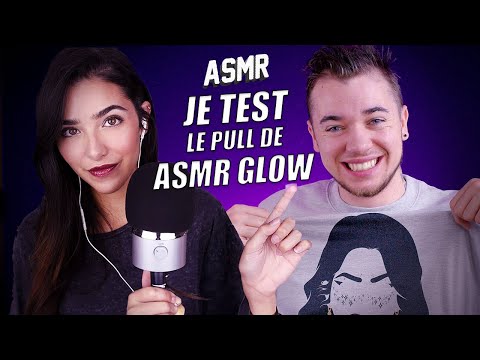 ASMR : JE TEST LE PULL DE  ASMR GLOW ! UNBOXING