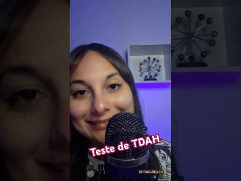 ASMR | Teste de TDAH!