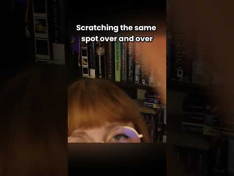 Scratching the same spot over and over #asmr