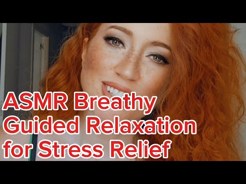 ASMR Breathy Guided Relaxation for Stress Relief