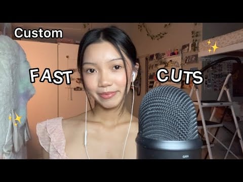 ASMR| Fast Cuts (custom video)