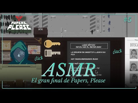 ASMR ✧ ¿Me uniré a EZIC o escaparé de Arstotzka? 🪪 Papers, Please #5 (parte final) [susurrado]
