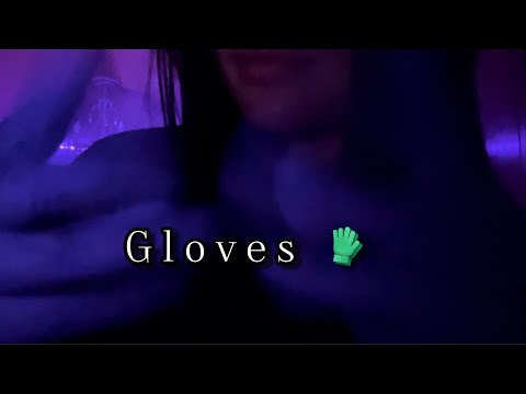 ASMR Just Glove sounds (thats it, nothing more)