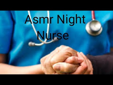 ASMR NIGHT NURSE EXAM