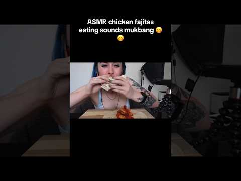 love a fajita 😋 #eatingsounds #asmreating #shorts #asmr