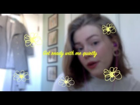 ASMR- GRWM quietly