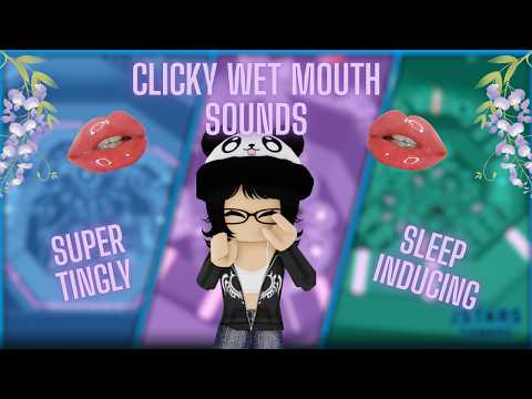 Roblox ASMR  ♡ cupped clicky and wet mouth sounds ♡